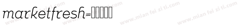 marketfresh字体转换