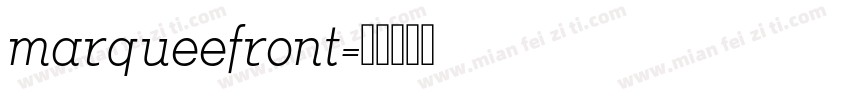 marqueefront字体转换