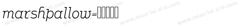 marshpallow字体转换