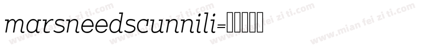 marsneedscunnili字体转换