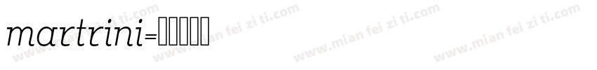 martrini字体转换