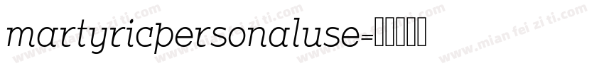 martyricpersonaluse字体转换