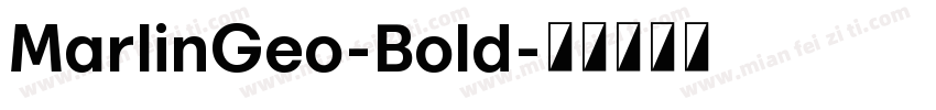 MarlinGeo-Bold字体转换