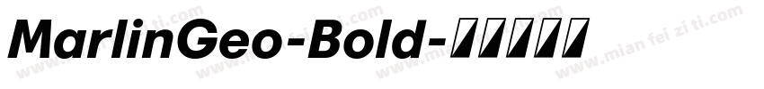 MarlinGeo-Bold字体转换