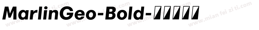 MarlinGeo-Bold字体转换