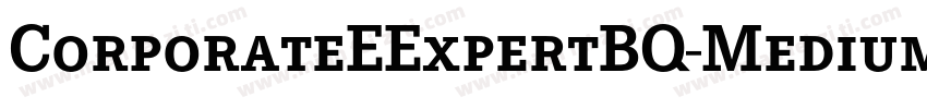 CorporateEExpertBQ-Medium字体转换
