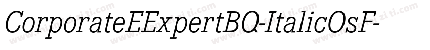 CorporateEExpertBQ-ItalicOsF字体转换