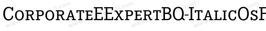 CorporateEExpertBQ-ItalicOsF字体转换