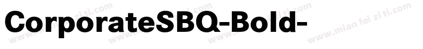 CorporateSBQ-Bold字体转换