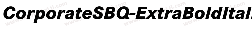 CorporateSBQ-ExtraBoldItalic字体转换