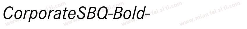 CorporateSBQ-Bold字体转换