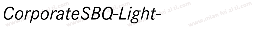 CorporateSBQ-Light字体转换