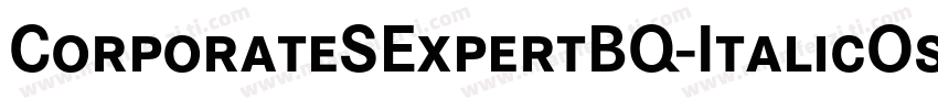 CorporateSExpertBQ-ItalicOsF字体转换