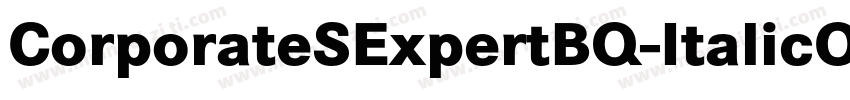 CorporateSExpertBQ-ItalicOsF字体转换