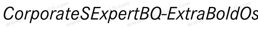 CorporateSExpertBQ-ExtraBoldOsF字体转换