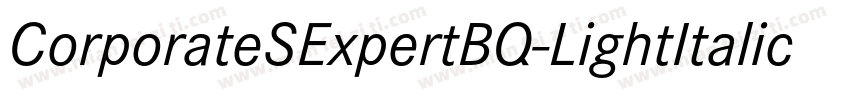 CorporateSExpertBQ-LightItalicOsF字体转换