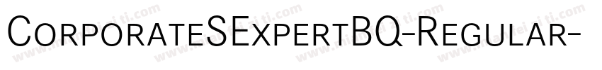 CorporateSExpertBQ-Regular字体转换