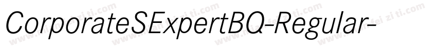 CorporateSExpertBQ-Regular字体转换