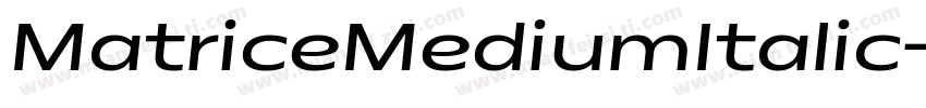 MatriceMediumItalic字体转换