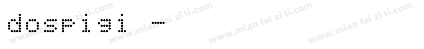 dospigi样品字体转换