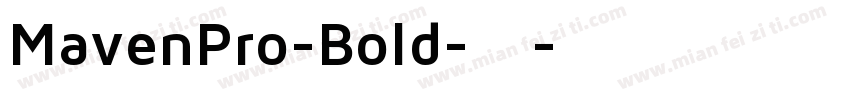 MavenPro-Bold-粗体字体转换