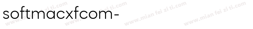 softmacxfcom字体转换