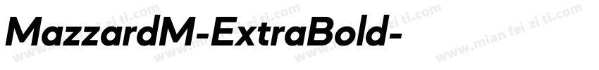 MazzardM-ExtraBold字体转换