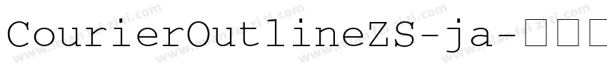 CourierOutlineZS-ja字体转换