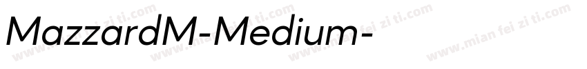 MazzardM-Medium字体转换