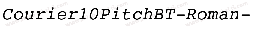 Courier10PitchBT-Roman字体转换