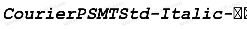CourierPSMTStd-Italic字体转换