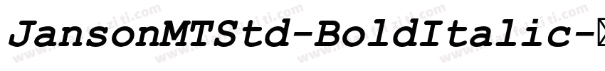 JansonMTStd-BoldItalic字体转换