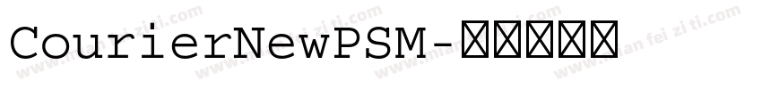 CourierNewPSM字体转换