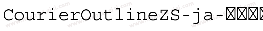 CourierOutlineZS-ja字体转换