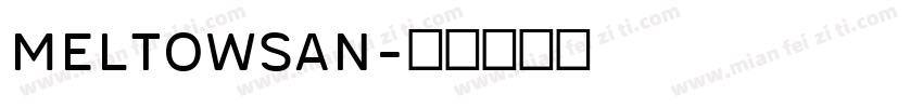 MeltowSan字体转换