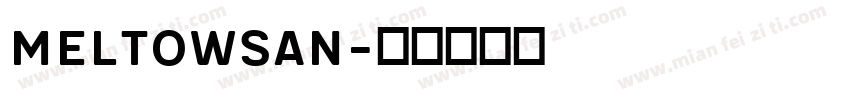 MeltowSan字体转换