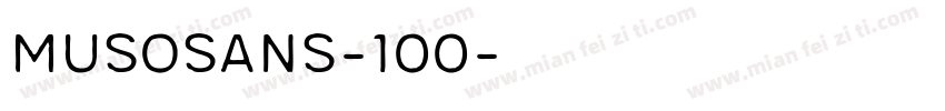 MusoSans-100字体转换