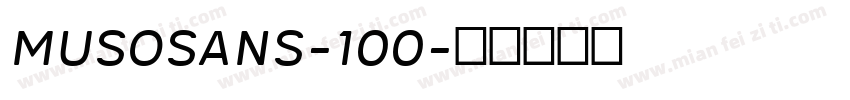 MusoSans-100字体转换