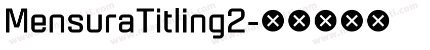 MensuraTitling2字体转换