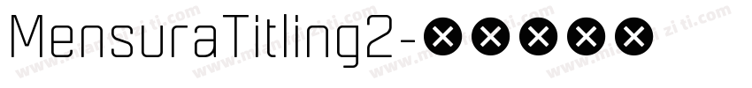 MensuraTitling2字体转换
