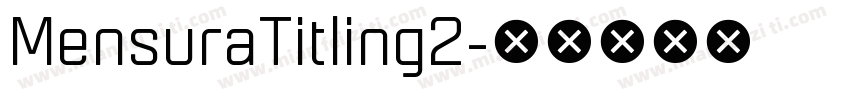 MensuraTitling2字体转换