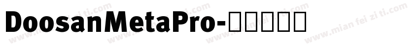 DoosanMetaPro字体转换