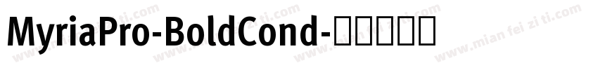 MyriaPro-BoldCond字体转换