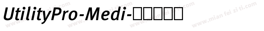 UtilityPro-Medi字体转换