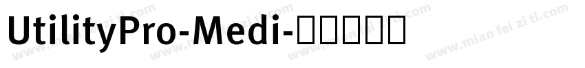 UtilityPro-Medi字体转换
