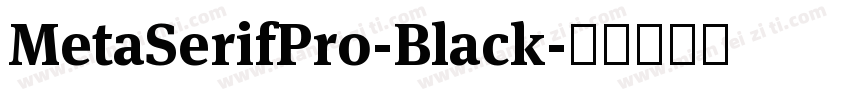 MetaSerifPro-Black字体转换