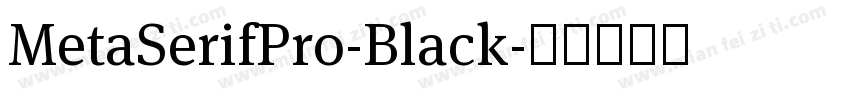 MetaSerifPro-Black字体转换