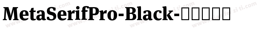 MetaSerifPro-Black字体转换