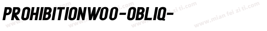 ProhibitionW00-Obliq字体转换