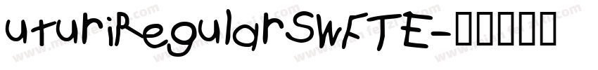 uturiRegularSWFTE字体转换